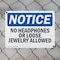 Signmission No Headphones Or Loose Jewelry Allowed, 18 in W x Rectangle, Plastic OS-2PACK-NS-P-1218-L-14651 - alternate 3